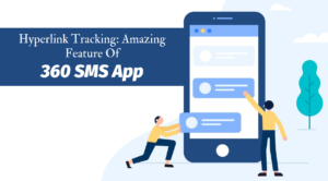 HyperLink Tracking: Amazing Feature Of 360 SMS App