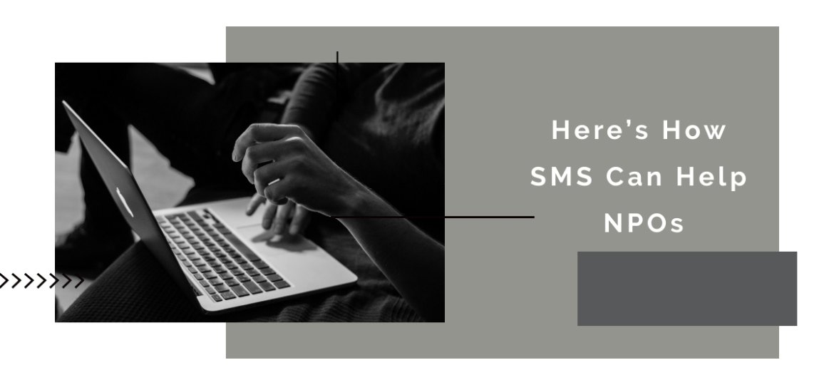 Here’s How SMS Can Help NPOs