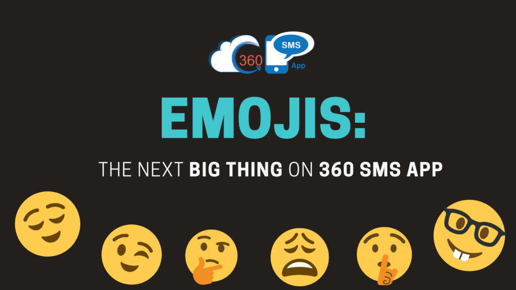 emojis functionality in 360 SMS App