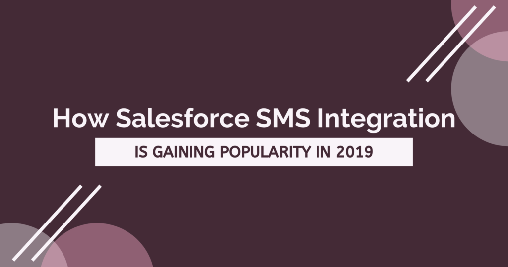 How Salesforce SMS Integration 1 1024x576 82c0b6f34d18ac65e219934bbf578f33 1