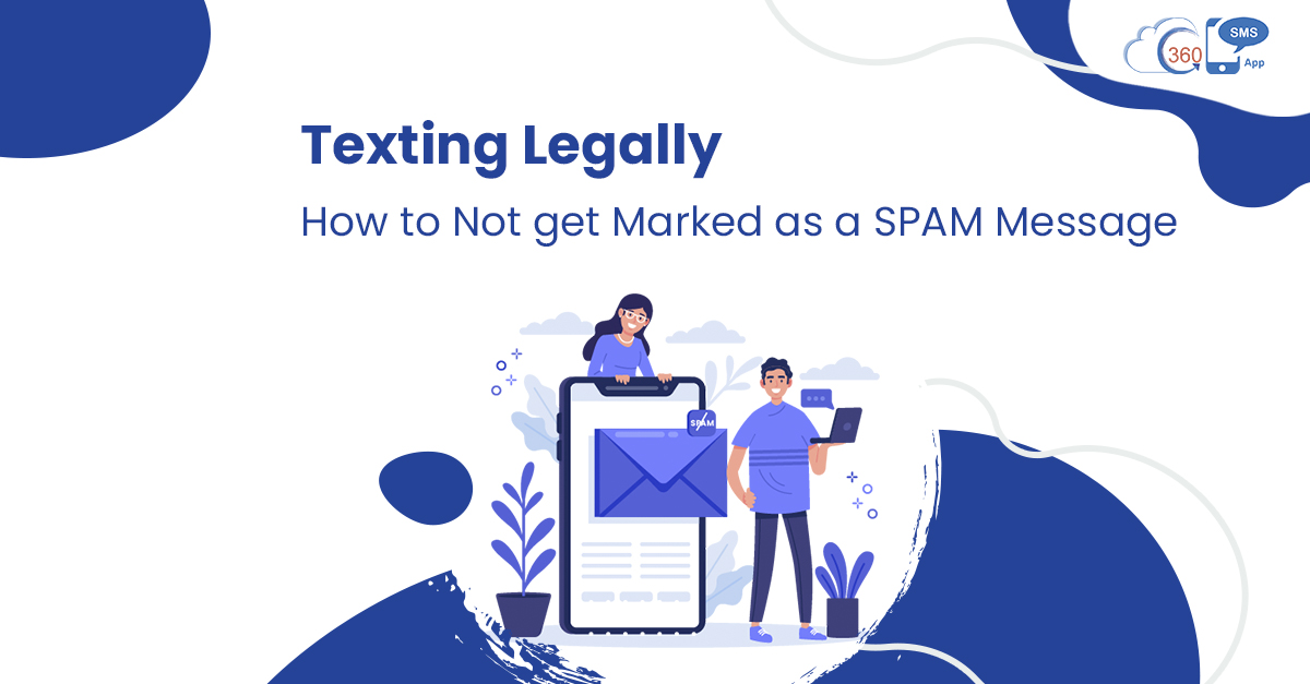 360 Sms App -How to not get marked as a spam message
