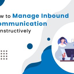 360 Sms App Communication Management- How to manage Inbound Communication Constructively