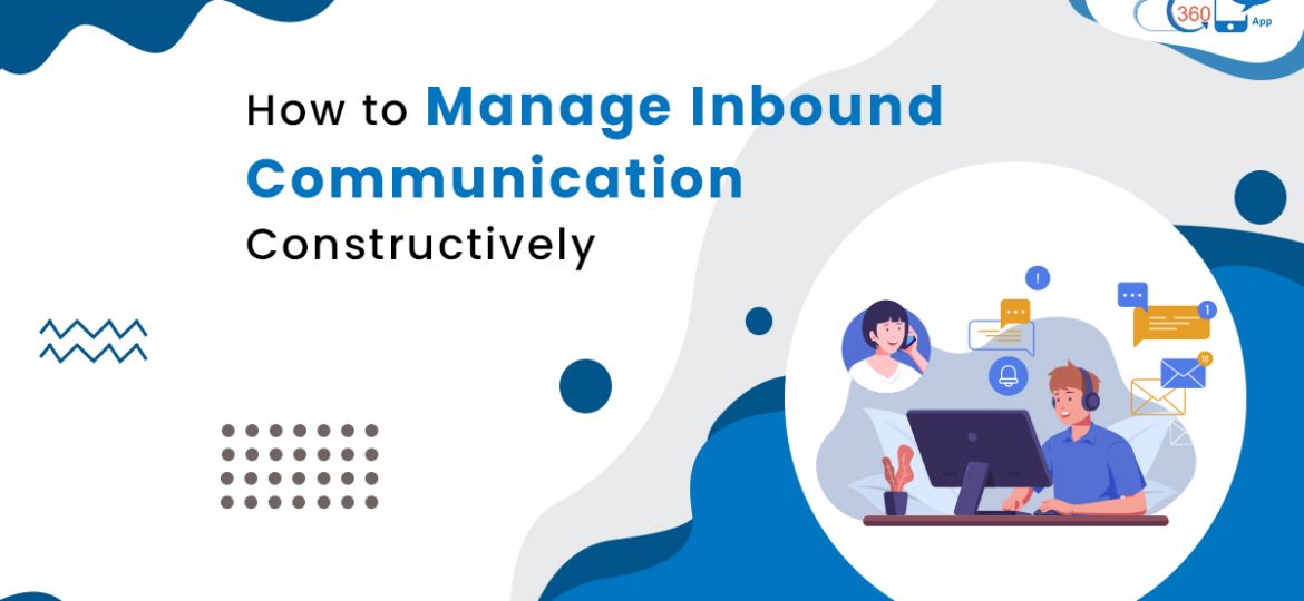 360 Sms App Communication Management- How to manage Inbound Communication Constructively
