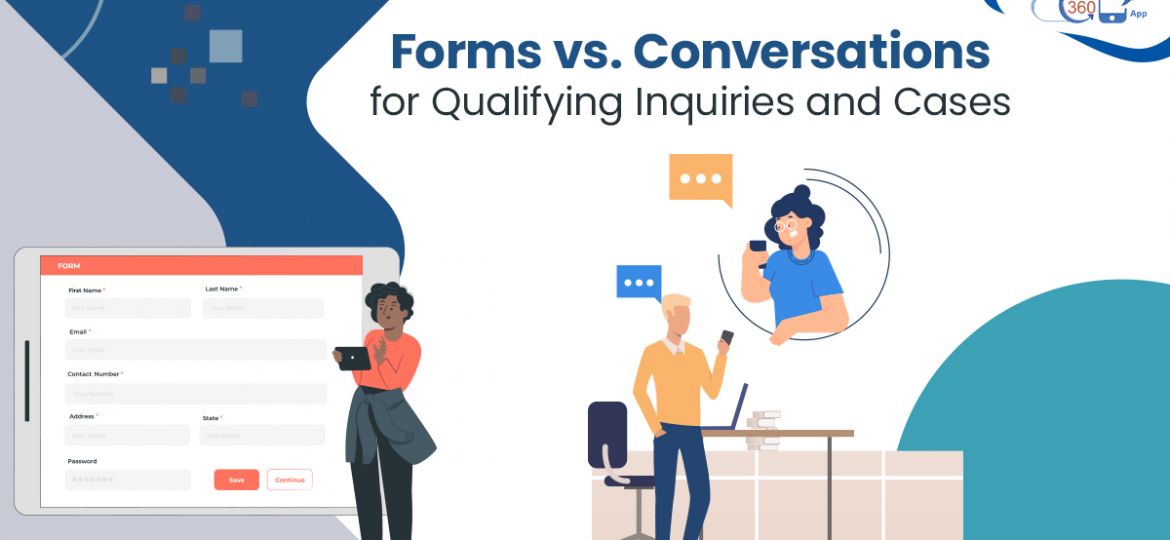 Forms vs. Conversations