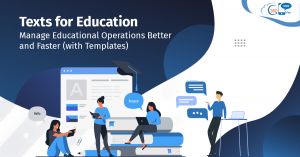 Texts for Education: Manage Educational Operations Better and Faster (with Templates)