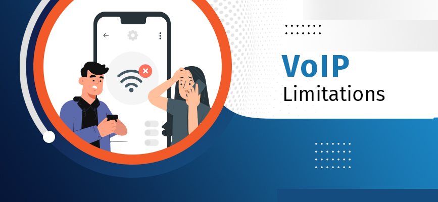 VoIP limitations