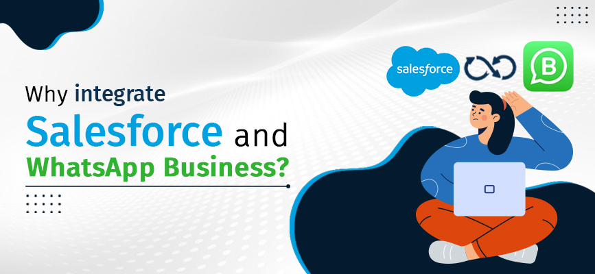 Salesforce and WhatsApp Business