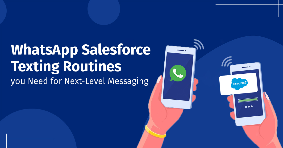 WhatsApp Salesforce messaging
