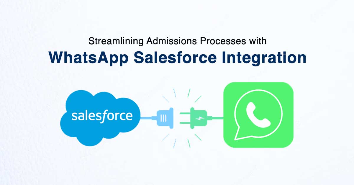 WhatsApp Salesforce Admissions
