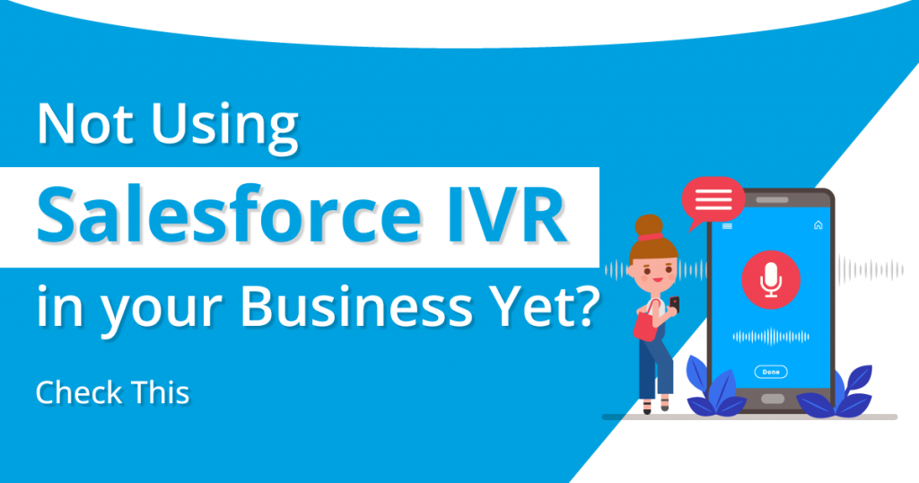 Revolutionizing Call Operations with 360 SMS Salesforce IVR