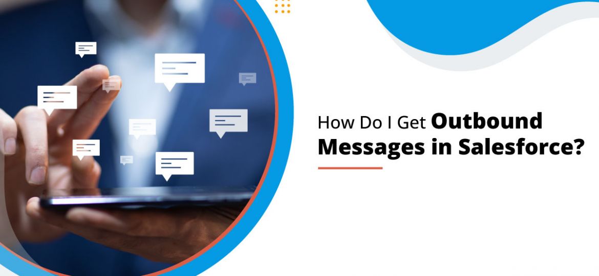 outbound message in Salesforce