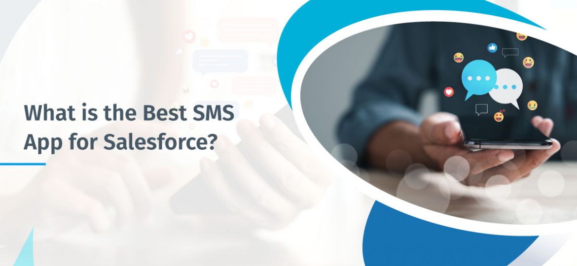 best SMS app for Salesforce