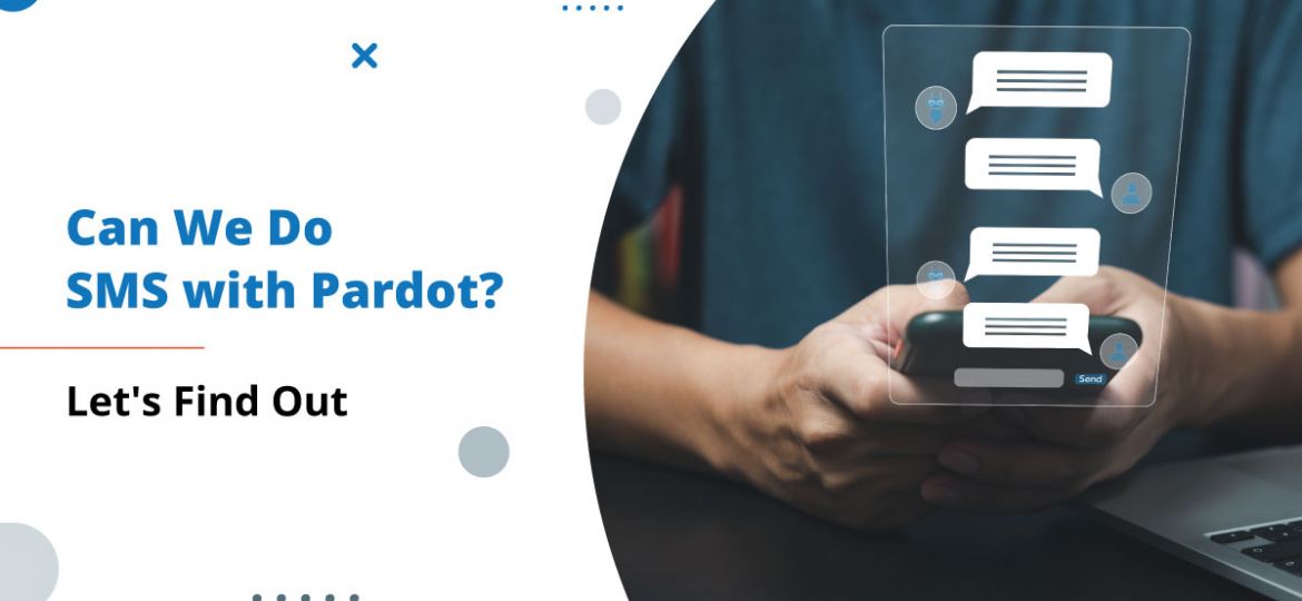 Pardot SMS