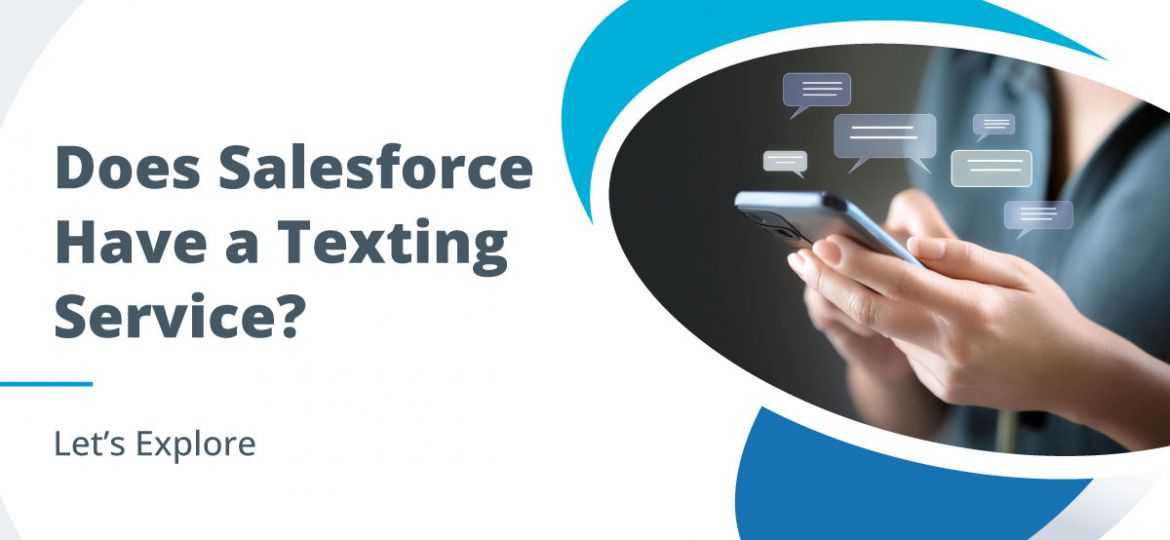 Salesforce texting service