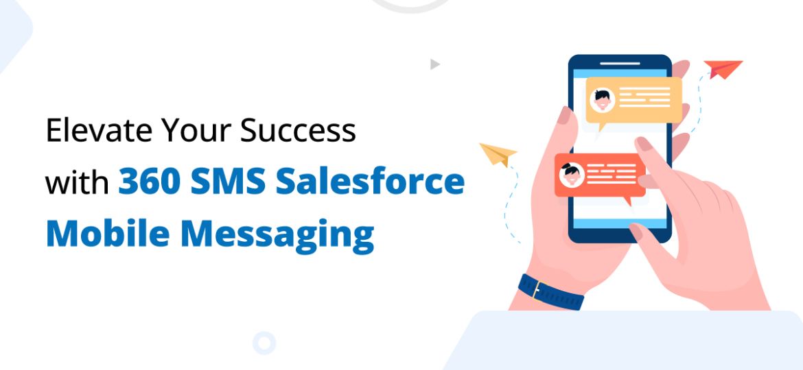 Salesforce Mobile Messaging 