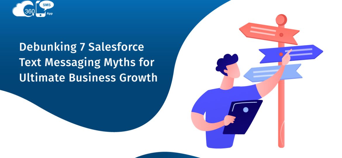 Debunking-7-Salesforce-Text-Messaging-Myths-for-Ultimate-Business-Growth