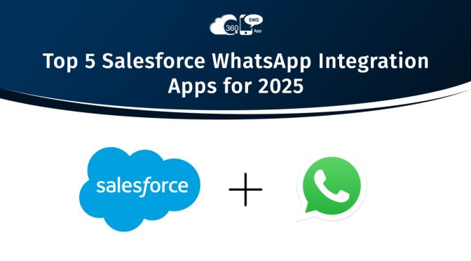 Top 5 Salesforce WhatsApp Integration Apps for 2025