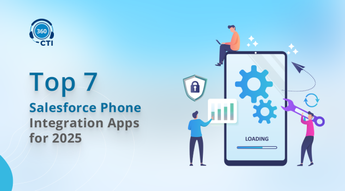 Top 7 Salesforce Phone Integration Apps for 2025