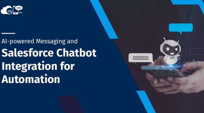 AI-powered Messaging and Salesforce Chatbot Integration for Automation