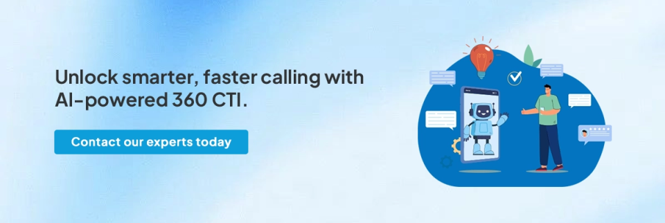 unlock smarter faster calling with 360 cti