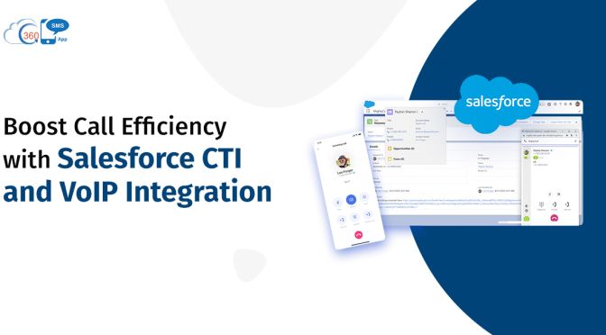 Boost Call Efficiency with Salesforce CTI and VoIP Integration