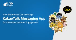 KakaoTalk Messaging App for Effective Customer Engagement