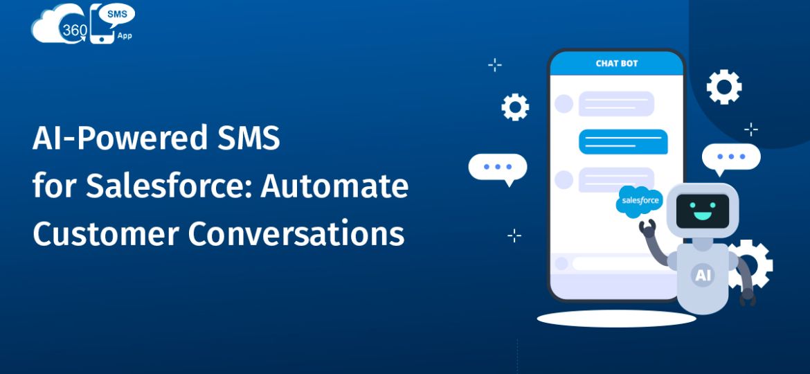 AI-Powered Salesforce SMS App
