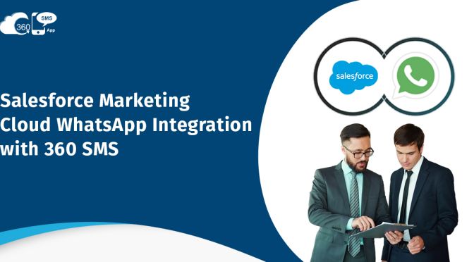 Salesforce Marketing Cloud WhatsApp Integration with 360 SMS