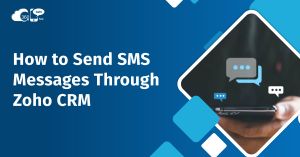 How to Send SMS Messages Through Zoho CRM
