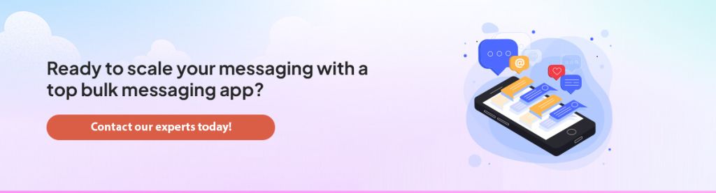 Ready to blast messages with a top bulk messaging app