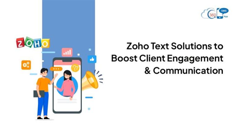 Zoho Text Solutions to Boost Client Engagement & Communication