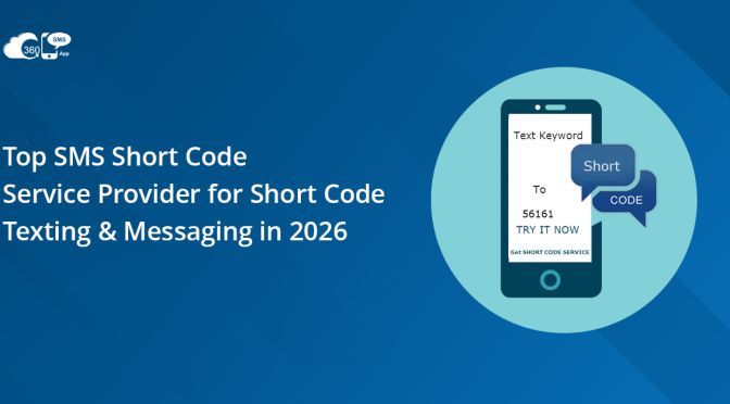 Top SMS Short Code Service Provider for Short Code Texting & Messaging in 2026