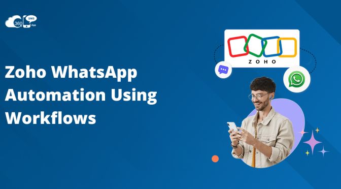 Zoho WhatsApp Automation Using Workflows