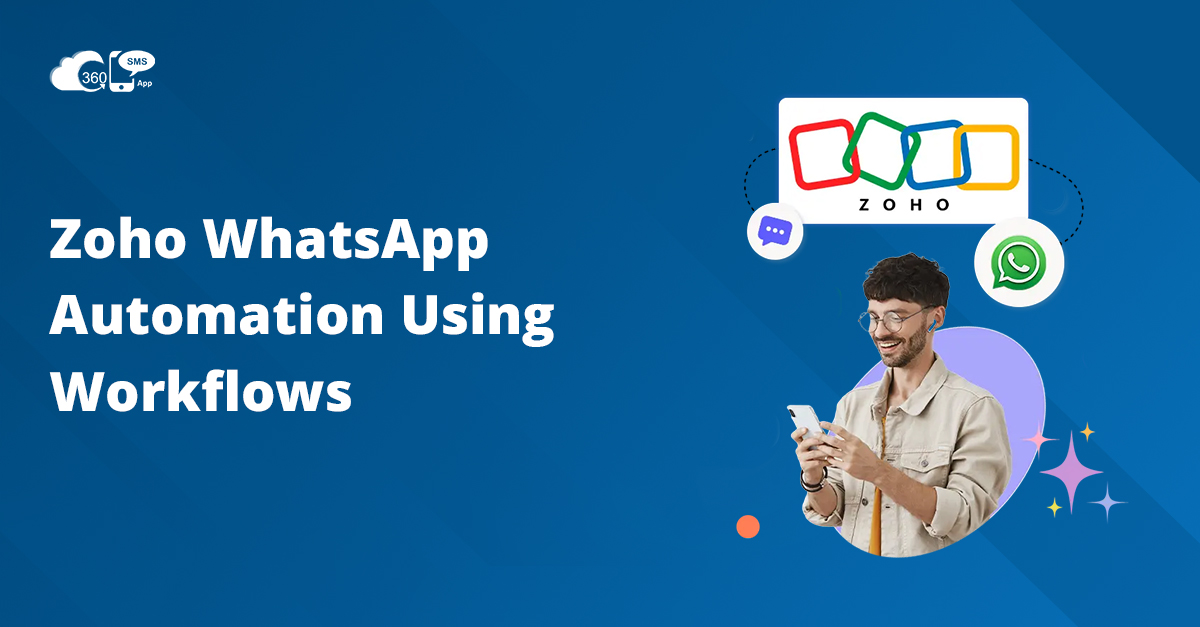 Zoho-WhatsApp-Automation-Using-Workflows