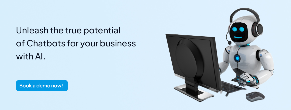 unleash the true potential of chatbots for your business with ai