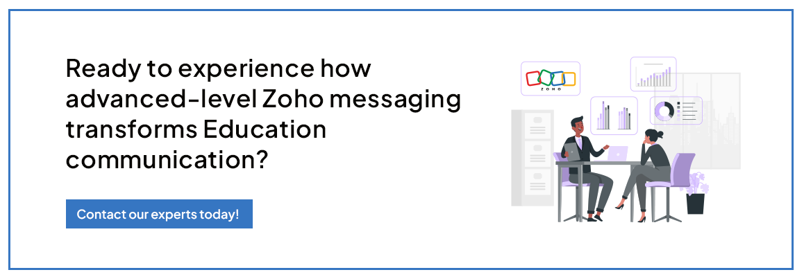 experience zoho messaging transform edu communication